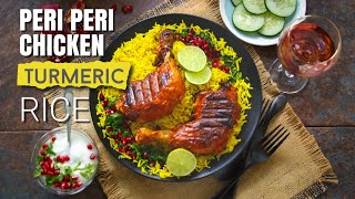 30 MINUTES Peri Peri Chicken with Turmeric Rice | WHOLE CHICKEN (use portions) RECIPE SERIES part -3