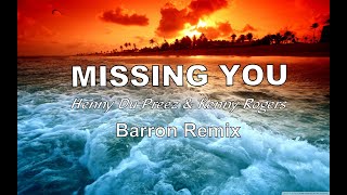 Hennie Du Preez & Kenny Rogers - Missing You (Barron Remix) Resimi