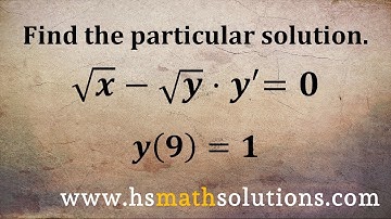 Separable Differential Equation with Initial Condition - Particular Solution (Example)