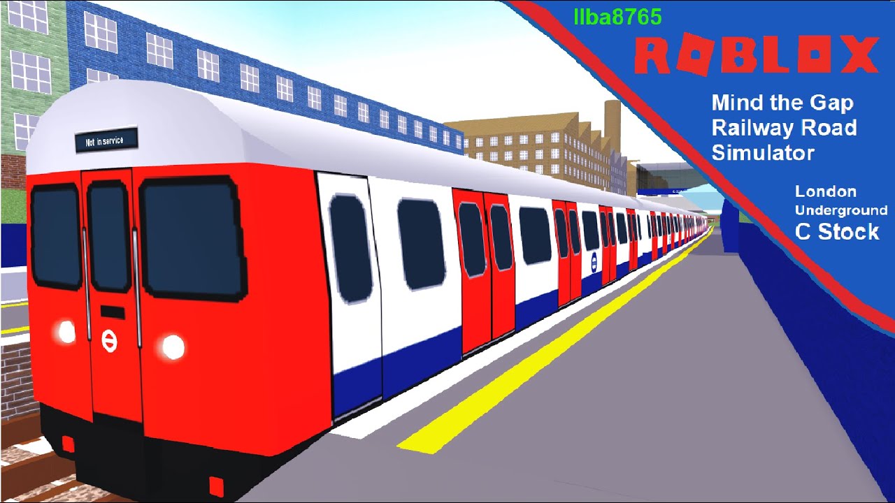 Roblox Mind The Gap Railway Road Simulator London Underground C - roblox mind the gap railway road simulator london underground c stock