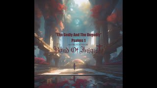 The Godly And The Ungodly (single) -by Bond Of Iniquity