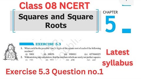 class 8 maths| Exercise 5.3 Q.1| Square and square roots