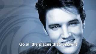 Anything that's part of you - ELVIS PRESLEY - With Lyrics chords