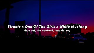 Streets x One of the Girls x White Mustang |lyrics| (Tiktok speed up + reverb)