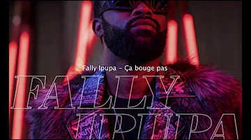 Fally Ipupa - Ça bouge pas