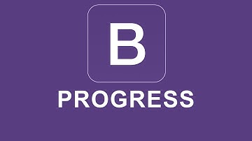 Bootstrap 4 Tutorial 44 - Progress