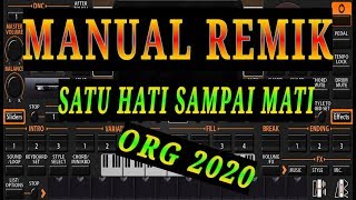 manual REMIK SATU HATI SAMPAI MATI, ORG 2020