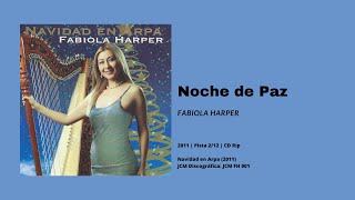 Fabiola Harper - Noche de Paz (Navidad en Arpa, 2011)