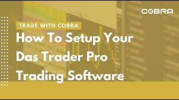 How To Setup Your Das Trader Pro Trading Software