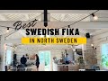 Best Swedish Fika | Where to fika in North Sweden