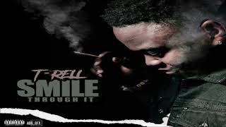 T-Rell (Feat. Yung Bleu) - Bipolar [Smile Through It]