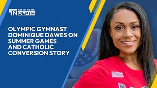 Olympic Gymnast Dominique Dawes on Summer Games and Catholic Conversion Story