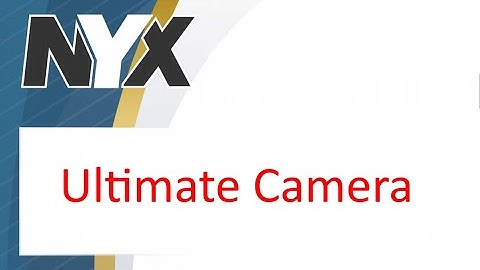 NYX Ultimate Camera