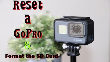 GOPRO RESET and FORMAT the SD CARD