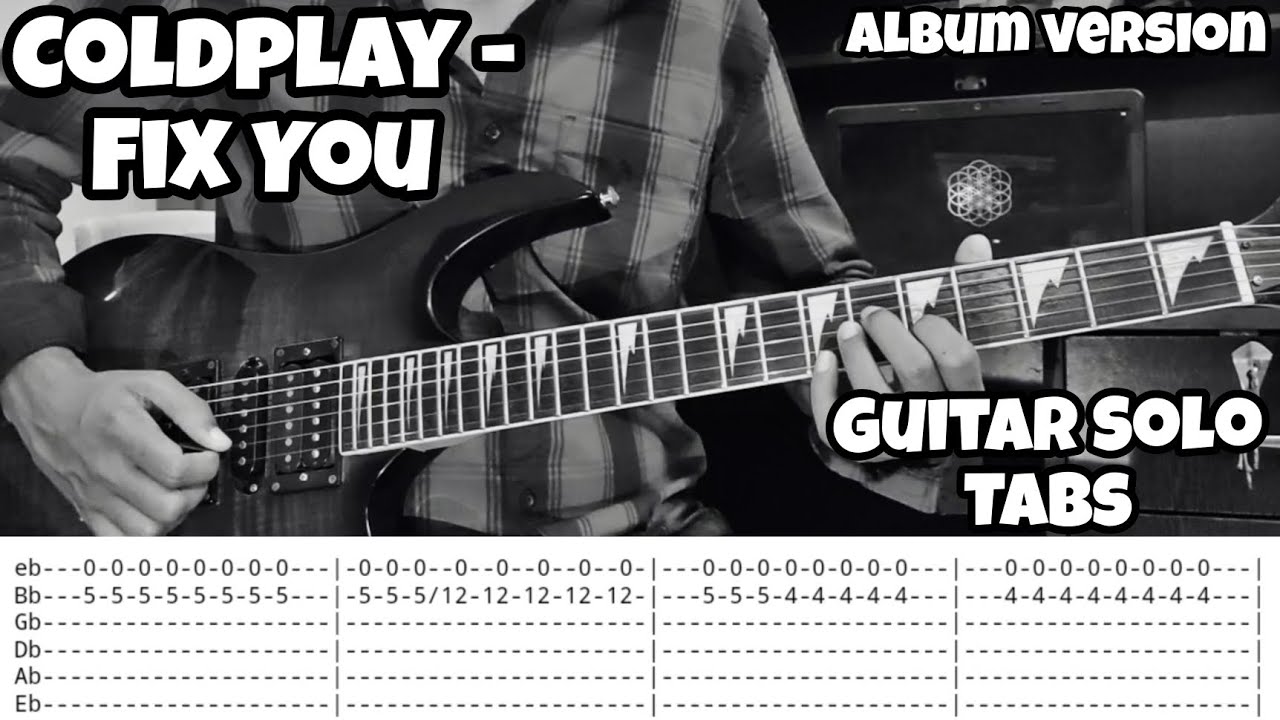 Fix You | Coldplay | Guitar Solo Tabs | Guitar Cover | Guitar Tabs | Lesson | Tutorial Fix You | Coldplay | Guitar Solo Tabs | Guitar Cover | Guitar Tabs | Lesson | Tutorial