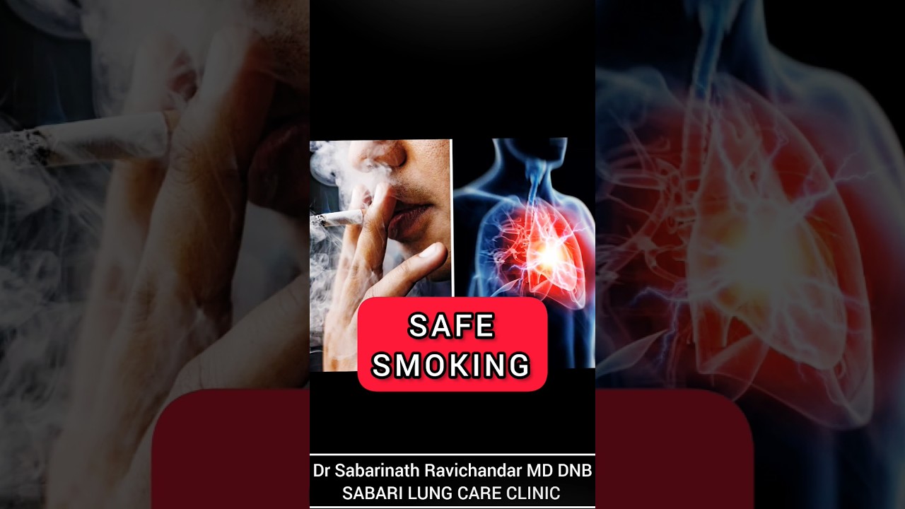 SAFE SMOKING ? | Dr Sabarinath Ravichandar MD DNB explains |