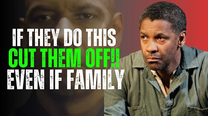 6 BEHAVIORS You Should NEVER Tolerate from ANYONE – Not Even FAMILY | Denzel Washington Motivation