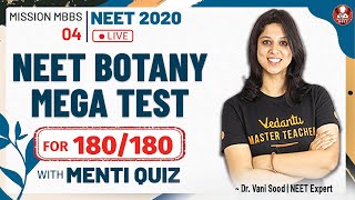 NEET Botany Mega Test for (180/180)  Episode -4 | NEET 2020 | NEET Biology Lectures | Vedantu