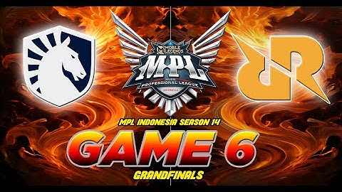TEAM LIQUID ID VS. RRQ HOSHI [FULLGAME 6] MPL-ID S14 GRANDFINALS 2024