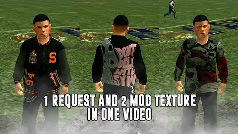 Bully AE - One Request And Two Mod Texture In One Video