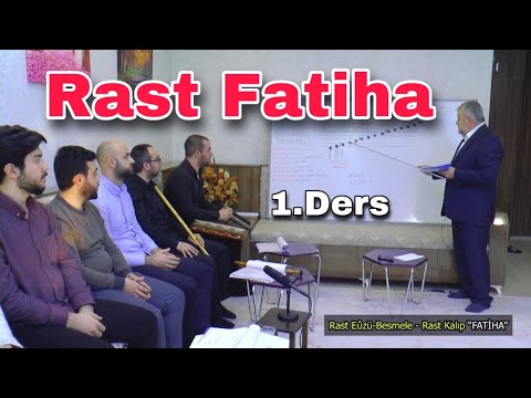 Rast Makamı Fatiha Kalıp Çalışması Ders 1 - Davut Gani