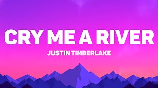 Justin Timberlake - Cry Me A River Lyrics