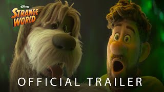 Latest Trailer | Strange World | Disney UK