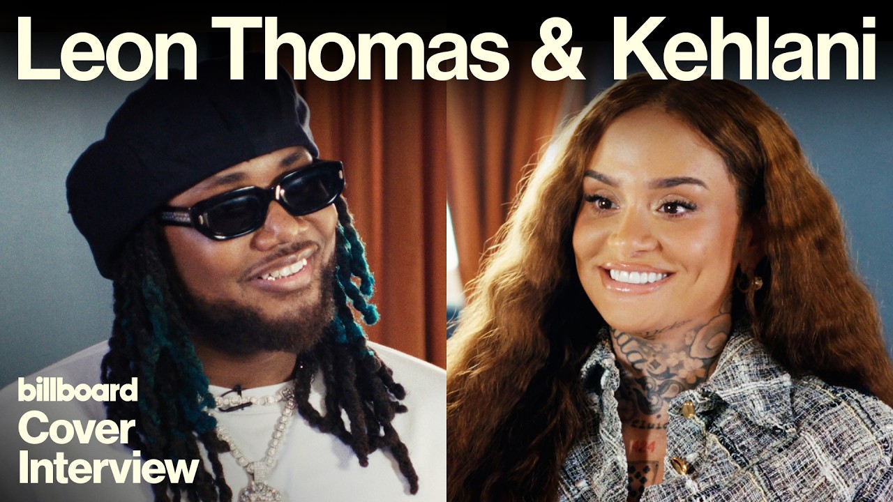Leon Thomas and Kehlani Discuss the Future of R&B, Wellness, and Their Friendship | Billboard Cover Interview – Video