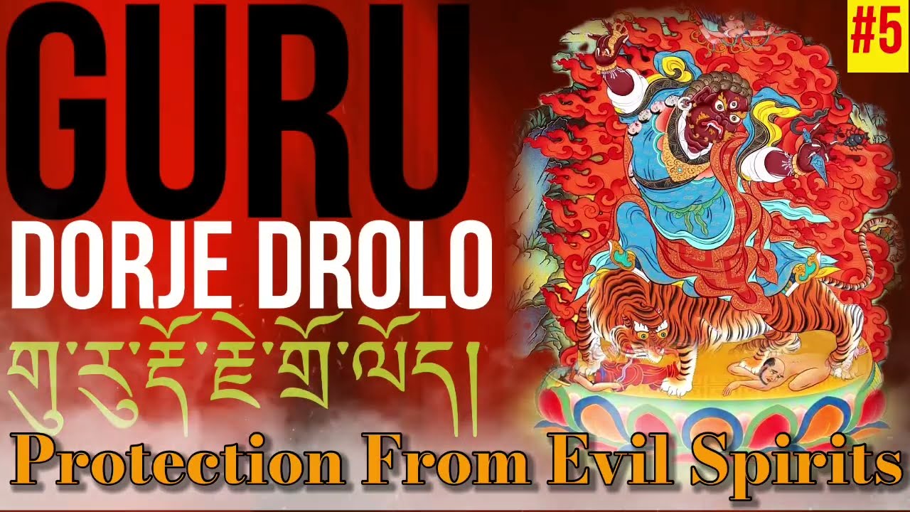 ☸️Guru Dorje Drolo Powerful Prayer For Protection From Evil Spirits(གུ་རུ་རྡོ་རྗེ་གྲོ་ལོད)Part #5