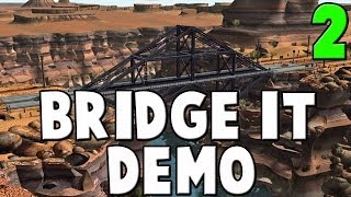 Bridge It Demo Walkthrough Part 2 - Easy = Easy | Medium = IMPOSSIBLE