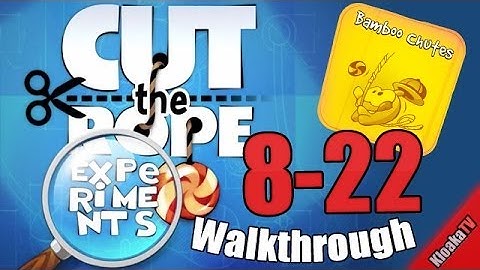 Bamboo Chutes 8-22 Cut The Rope Experiments Walkthrough (3 Stars)