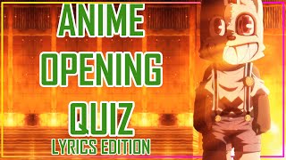 GUESS THE ANIME OPENING QUIZ - LYRICS EDITION - 40 OPENINGS