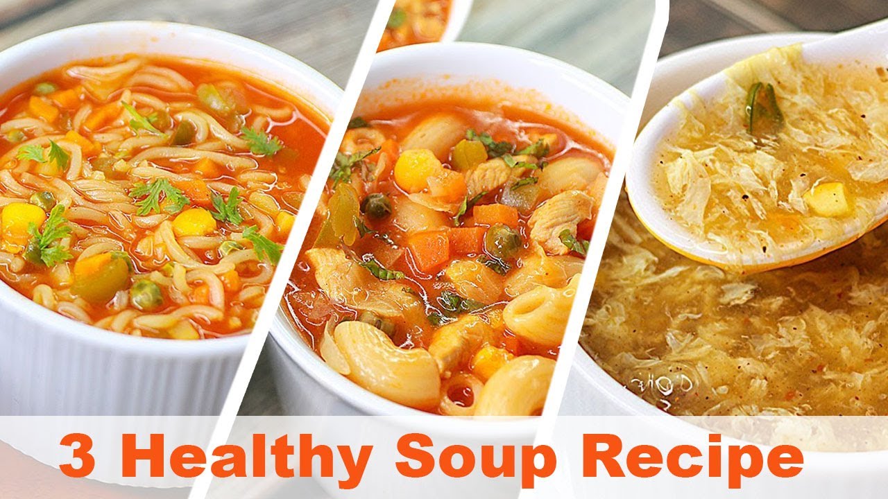 3 Healthy Soup Recipes For Weight Loss | Toasted - YouTube