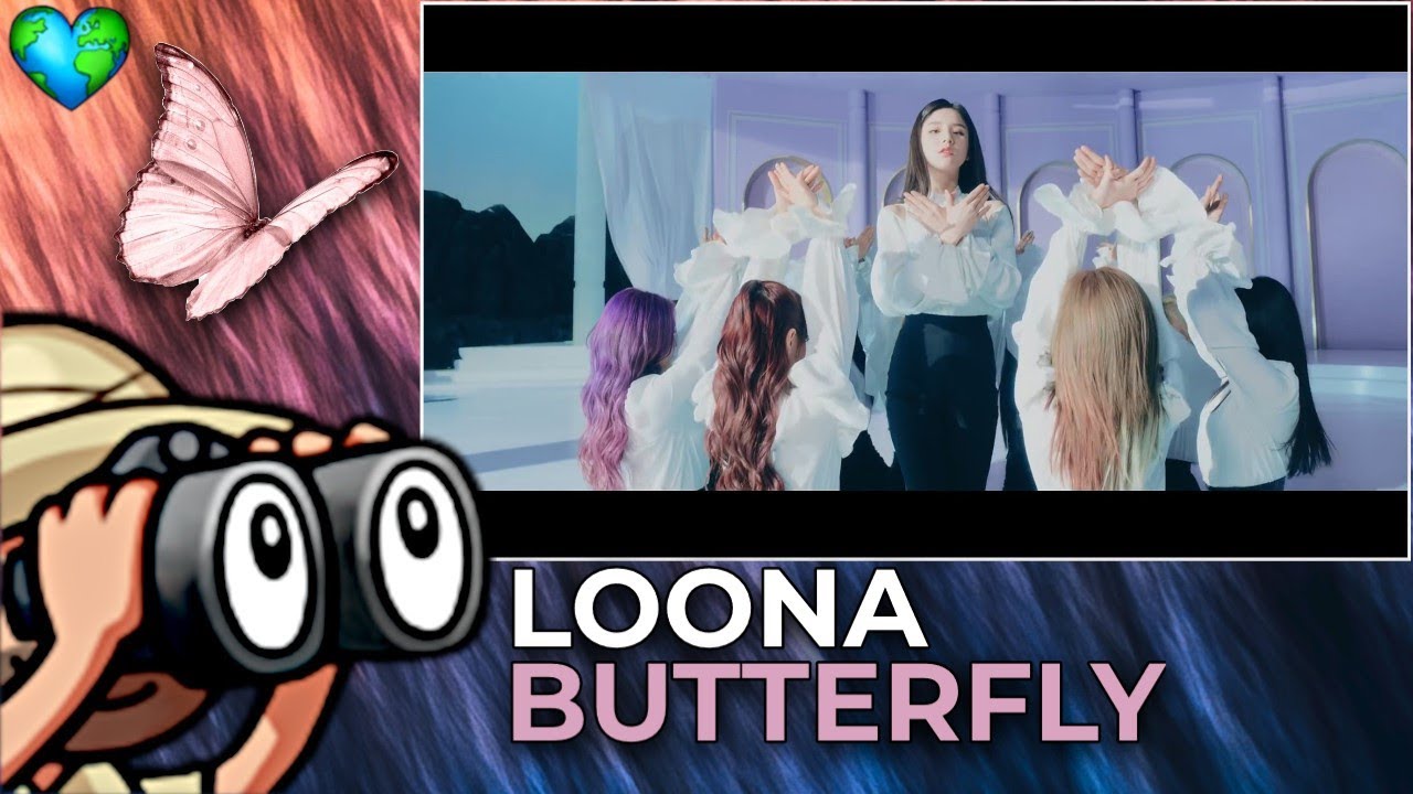 REACTION | First Time Hearing LOONA - "Butterfly" [MV]