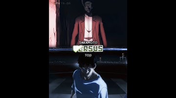 Sakamoto vs Toji • Wis edit 4k • 1v1 Who