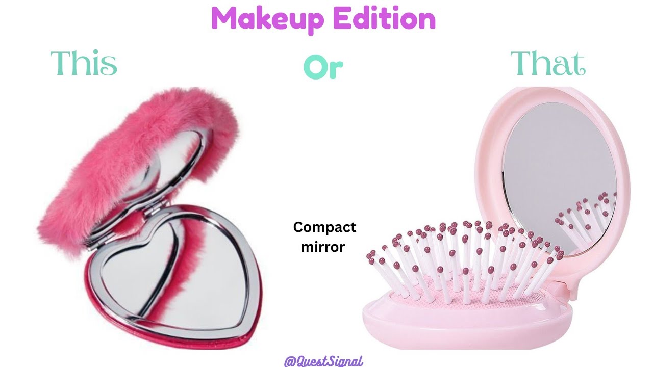 This Or That;Makeup Kit Edition 💄✨🪞💋