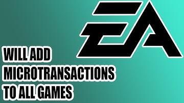 Electronic Arts To Include Micro Transactions In All Of Their Future Titles - Opinions And Thoughts