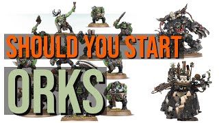 Which Army Should You Play | ORKS?