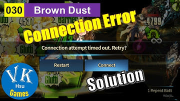 Connection Error Solution for Android | Brown Dust 030