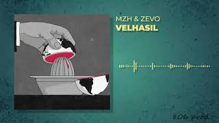 MZH & Zevo80 - VELHASIL Resimi