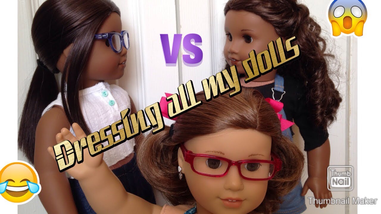 Dressing all my dolls!