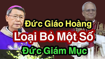 Đức Giáo Hoàng Loại Bỏ Một Số Đức Giám Mục - ĐGM Nguyễn Văn Khảm