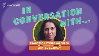 God: An Anatomy, with Francesca Stavrakopoulou and Andrew Copson | Humanists UK In Conversation With