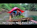 Solo camping hujan deras tidur diatas rakit bambu