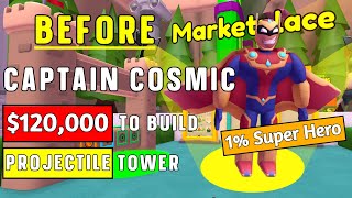 CAPTAIN COSMIC Tower Info [Before Marketplace in World Defenders TD]