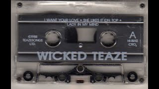 Wicked Teaze - She Likes It On Top - 1988