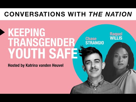 Chase Strangio and Raquel Willis: Keeping Transgender Youth ...