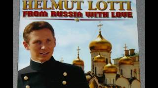 💙 HELMUT LOTTI ♦ FROM RUSSIA WITH LOVE ❤️