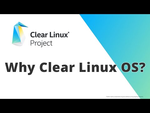 Why Clear Linux OS?