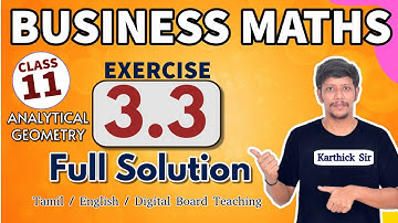11th business maths Ex 3. Full solution | Chapter 3 | Analytical geometry | Class 11 bm solutions